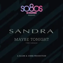 Maybe Tonight - EP by Sandra album reviews, ratings, credits