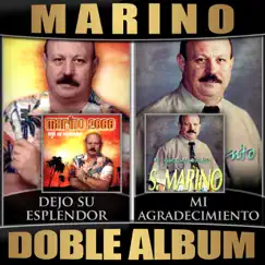 Dejo Su Esplendor / Mi Agradecimiento (Doble Album) by Marino album reviews, ratings, credits