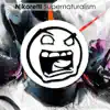 Supernaturalism - Single album lyrics, reviews, download