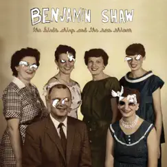 The Birds Chirp & the Sun Shines - Single by Benjamin Shaw album reviews, ratings, credits