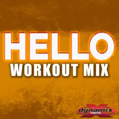 Hello (Workout Mix) - Single by DJ DMX album reviews, ratings, credits