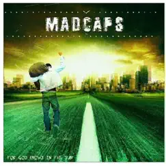 For God Knows In the Sun - EP by The Madcaps album reviews, ratings, credits