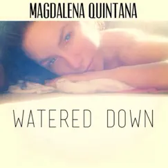 Watered Down Song Lyrics