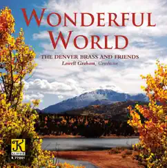 Wonderful World by Denver Brass, Lowell Graham & Al Hood album reviews, ratings, credits