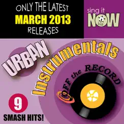 March 2013 Urban Hits Instrumentals by Off the Record Instrumentals album reviews, ratings, credits