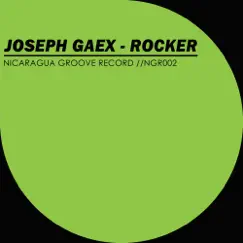 Rocker - Single by Joseph Gaex & Dj Jose Garcia album reviews, ratings, credits