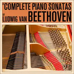 The Complete Piano Sonatas of Ludwig van Beethoven by Various Artists album reviews, ratings, credits
