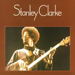 Stanley Clarke by Stanley Clarke album reviews, ratings, credits