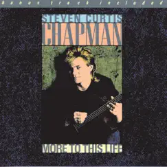 More To This Life by Steven Curtis Chapman album reviews, ratings, credits
