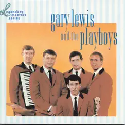 Legendary Masters Series: Gary Lewis and the Playboys by Gary Lewis & The Playboys album reviews, ratings, credits