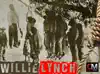 Willie Lynch - Single album lyrics, reviews, download