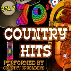 70s Country Hits: Vol. 2 by Country Crusaders album reviews, ratings, credits