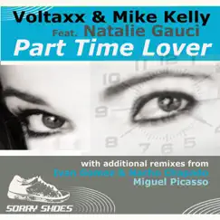 Part Time Lover (Miguel Picasso Astro Remix) [feat. Natalie Gauci] Song Lyrics