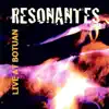 Resonantes - Live At Botuan album lyrics, reviews, download