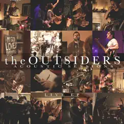 Acoustic Sessions (Live)- EP by The Outsiders album reviews, ratings, credits