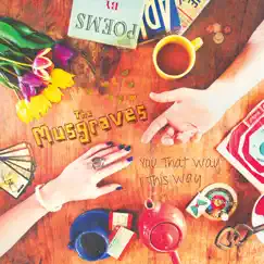 You That Way I This Way by The Musgraves album reviews, ratings, credits
