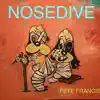 Nosedive - Single album lyrics, reviews, download