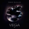 Vega - EP album lyrics, reviews, download