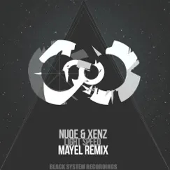 Light Speed (feat. Xenz) [Mayel Remix] Song Lyrics