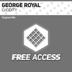 Lucidity - Single by George Royal album reviews, ratings, credits