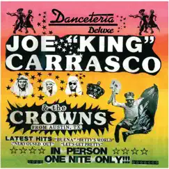 Danceteria Deluxe by Joe King Carrasco & The Crowns album reviews, ratings, credits