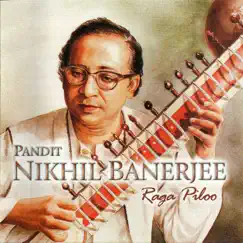 Raga Piloo by Pandit Nikhil Banerjee album reviews, ratings, credits