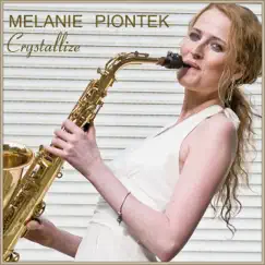 Crystallize - Single by Melanie Piontek album reviews, ratings, credits
