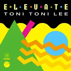 Elevate - EP by Toni Toni Lee album reviews, ratings, credits