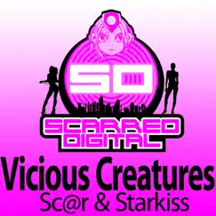 Vicious Creatures - Single by Sc@r & Starkiss album reviews, ratings, credits