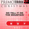 Christmas Primotrax - Go Tell It On the Mountain - Performance Tracks - EP album lyrics, reviews, download