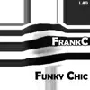 Funky Chic - Single album lyrics, reviews, download
