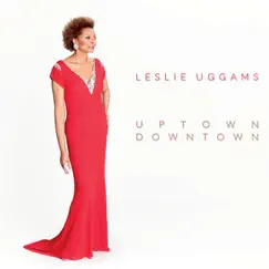 Uptown Downtown by Leslie Uggams album reviews, ratings, credits