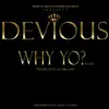Why Yo? (Da EP) - EP album lyrics, reviews, download