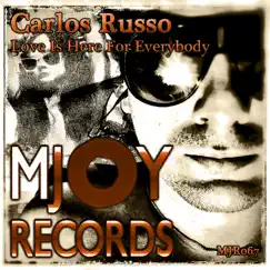 Love Is Here for Everybody - EP by Carlos Russo album reviews, ratings, credits