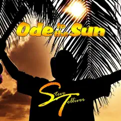 Ode to the Sun by Steve Tolliver album reviews, ratings, credits