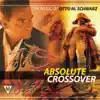 Absolute Crossover album lyrics, reviews, download