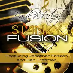 Stanky Fusion (feat. Jonathan Fritzen & Elan Trotman) Song Lyrics