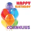 Happy Birthday Cornelius (Single) album lyrics, reviews, download