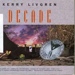 Decade by Kerry Livgren album reviews, ratings, credits