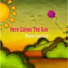 Here Comes the Sun album lyrics, reviews, download