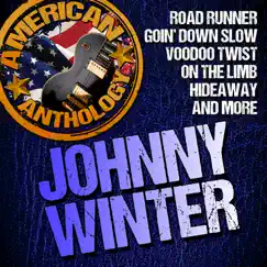 American Anthology: Johnny Winter by Johnny Winter album reviews, ratings, credits