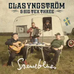 Svenneblues by Clas Yngström & Big Tex Three album reviews, ratings, credits