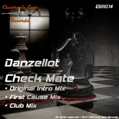 Check Mate - Single by Danzellot album reviews, ratings, credits