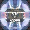 Keep On Rocking - Single album lyrics, reviews, download