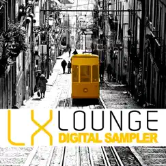 Lx Lounge Digital Sampler by Various Artists album reviews, ratings, credits