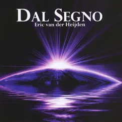 Dal Segno by Eric van der Heijden album reviews, ratings, credits