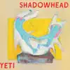 Shadowhead album lyrics, reviews, download