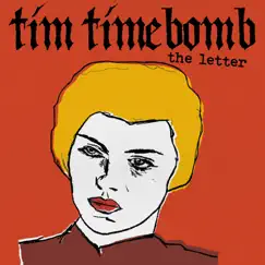 The Letter - Single by Tim Timebomb album reviews, ratings, credits