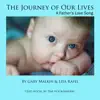 The Journey of Our Lives (feat. Tim Hockenberry) - Single album lyrics, reviews, download
