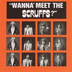 Wanna' Meet the Scruffs? by The Scruffs album reviews, ratings, credits